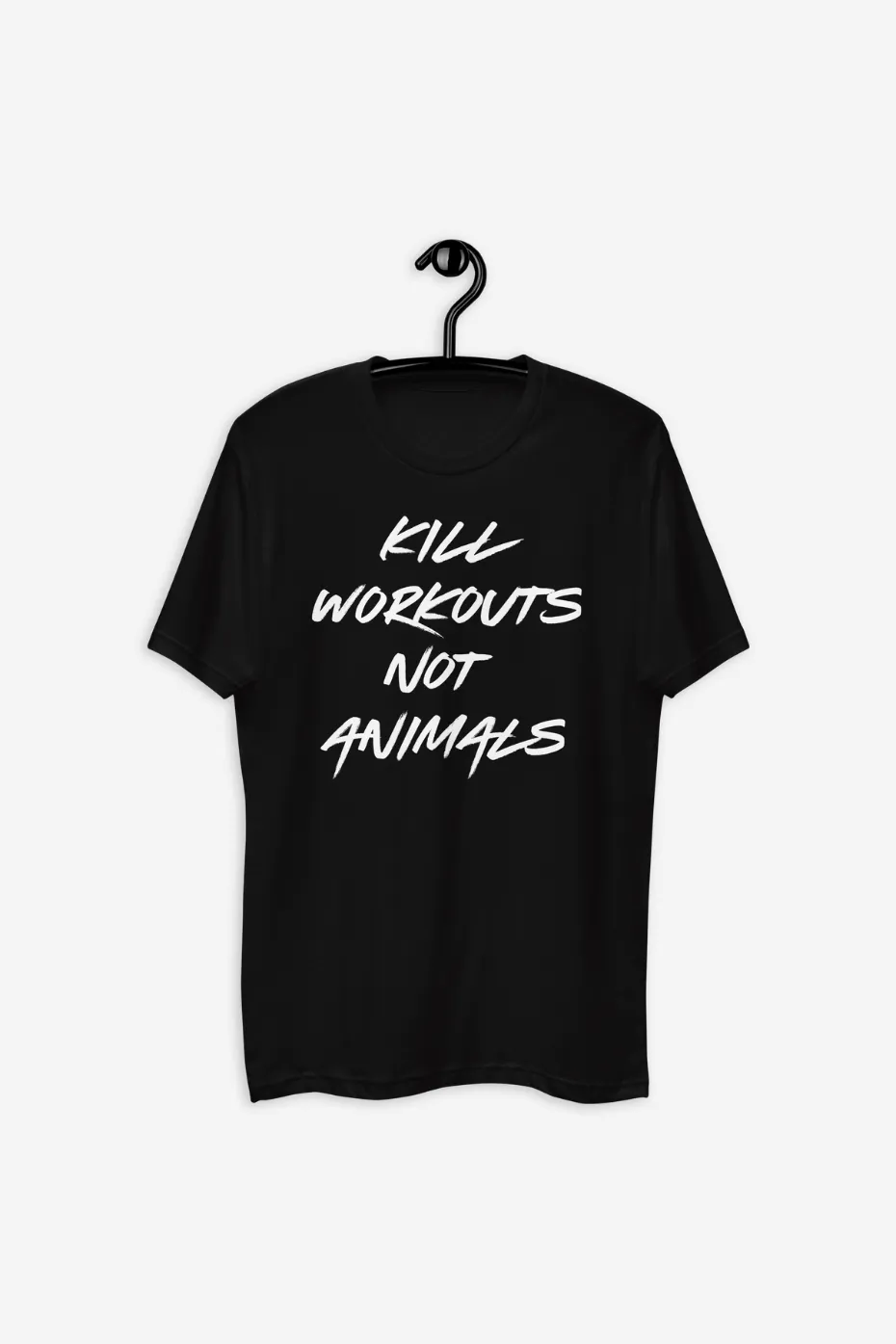 Kill Workouts Not Animals Men's Fitted T-Shirt